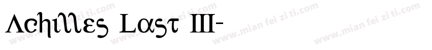 Achilles Last 3字体转换